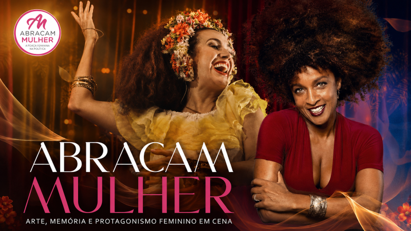 ABRACAM MULHER - APRESENTAÇÃO CENICA