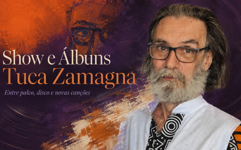 SHOW E ÁLBUNS TUCA ZAMAGNA